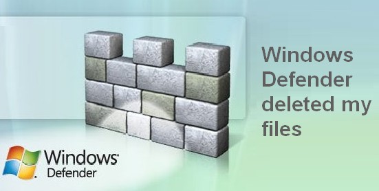 Windows Defender deleted my files 1