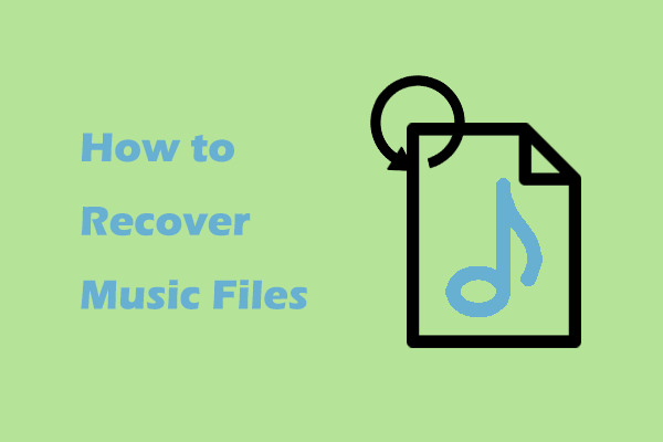 Detail Tutorial on How to Recover Music Files on Windows