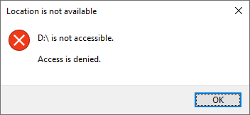 the “D is not accessible access is denied” error message