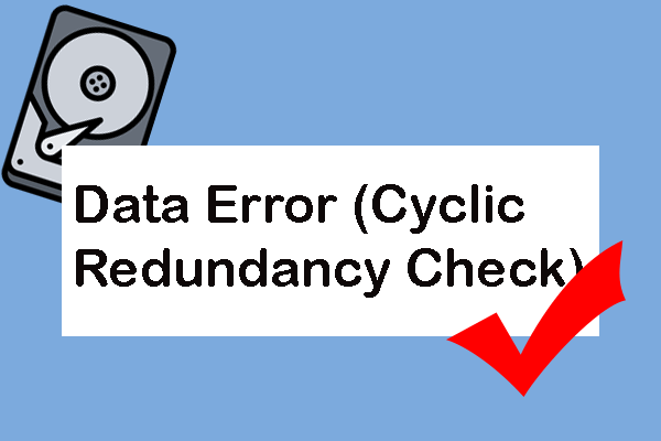 How to Fix Data Error (Cyclic Redundancy Check) on Windows?