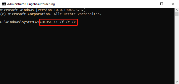 Geben Sie CHKDSK X: /f /r /x ein und drücken Sie die Eingabetaste, um ihn auszuführen