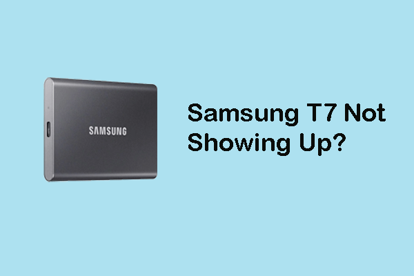 Fix Guide for Samsung T7 Not Showing Up & Data Recovery Solution