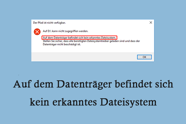 Wie man „Auf dem Datenträger befindet sich kein erkanntes Dateisystem“ behebt