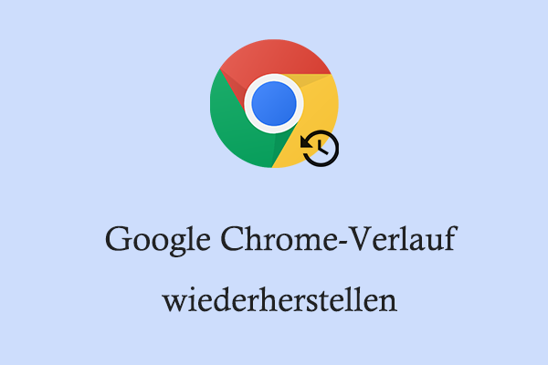 Wie man den Google Chrome-Verlauf unter Windows wiederherstellt: Vertrauenswürdige Anleitung