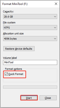 tick the Quick Format option and click Start