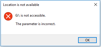 the “The parameter is incorrect” error message