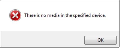 the “There is no media in the specified device” error message