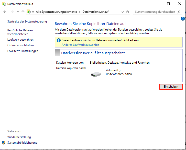 Dateiversionsverlauf-Oberfläche mit unten rechts ausgewählter Schaltfläche Einschalten zur Aktivierung der Dateiversionssicherung.