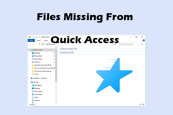 How to Fix Files Missing From Quick Access on Windows 10/11