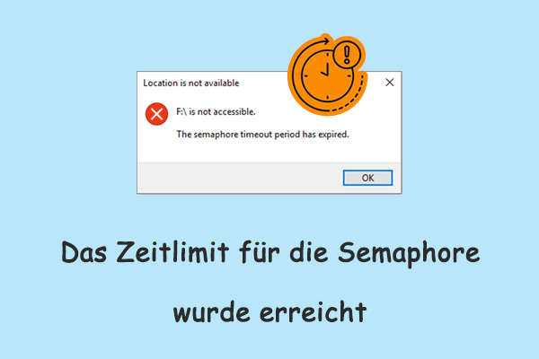 Wie Sie den Fehler „Das Zeitlimit für die Semaphore wurde erreicht“ beheben