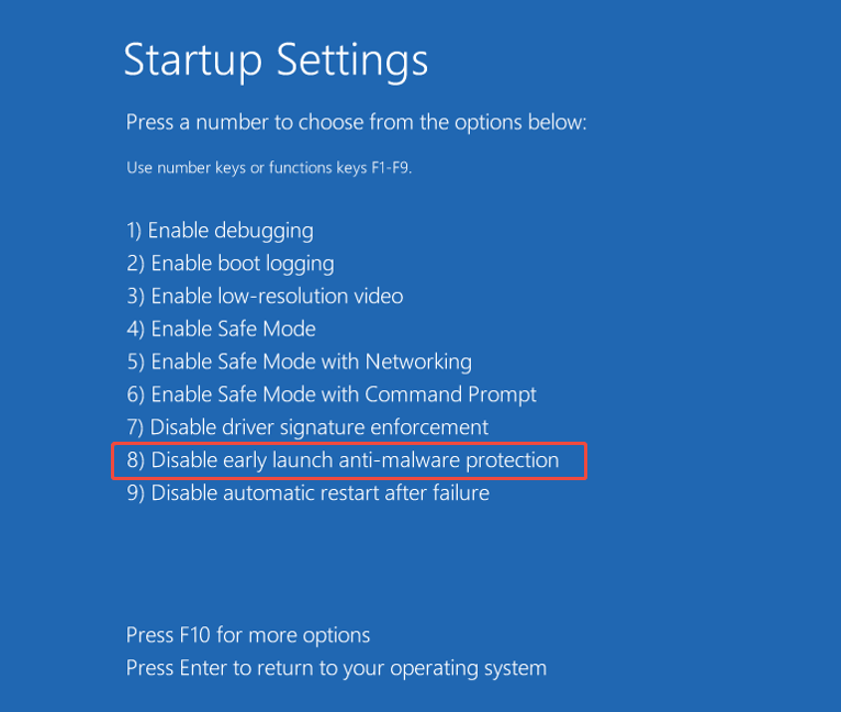 The Startup Settings interface showing the startup options, with Disable the early launch anti-malware protection selected.