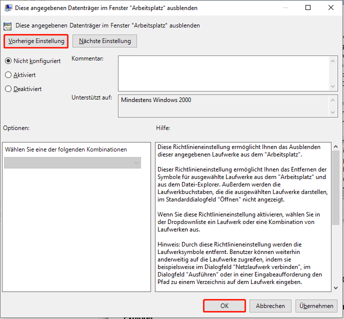 Oberfläche Diese angegebenen Laufwerke im Fenster Arbeitsplatz ausblenden mit Auswahl der Option Nicht konfiguriert und Hervorhebung der Schaltfläche OK.