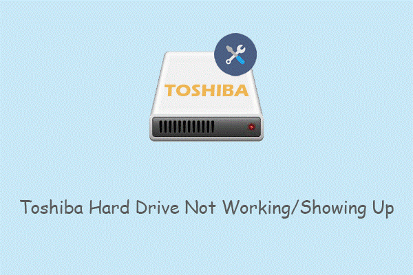 How to Fix a Toshiba Hard Drive Not Working/Showing Up