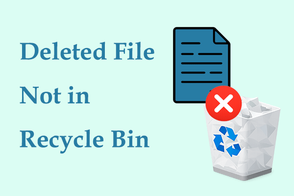 How to Recover Deleted File Not in Recycle Bin on Windows