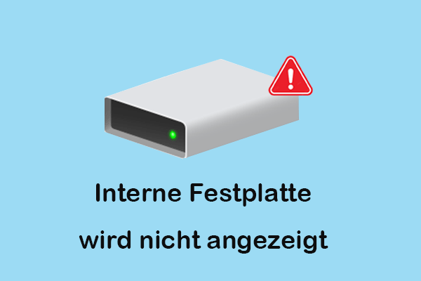 Vollständige Anleitung: So beheben Sie das Problem, wenn die interne Festplatte nicht angezeigt wird