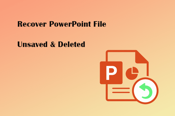 2026 Full Guide: How to Recover PowerPoint File (Unsaved or Lost)