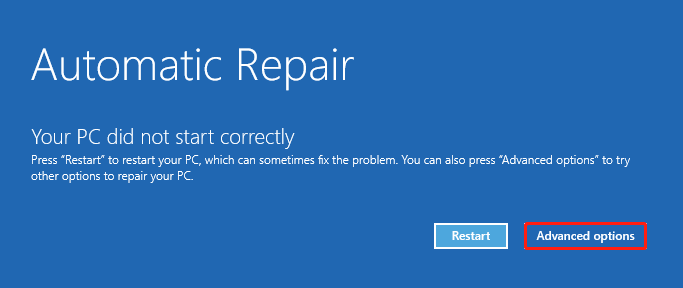 Automatic Repair window showing the highlighted Advanced options window.