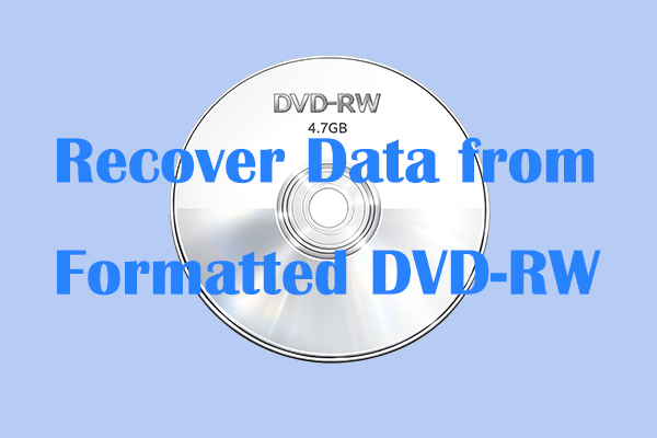 How to Recover Data from Formatted DVD-RW (Step-by-Step Guide)