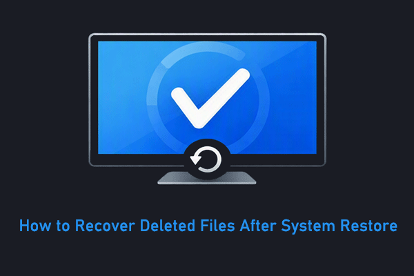 How to Recover Deleted Files After System Restore: Complete Guide